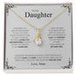 To My Daughter | Always Be My Baby Girl - Alluring Beauty necklace