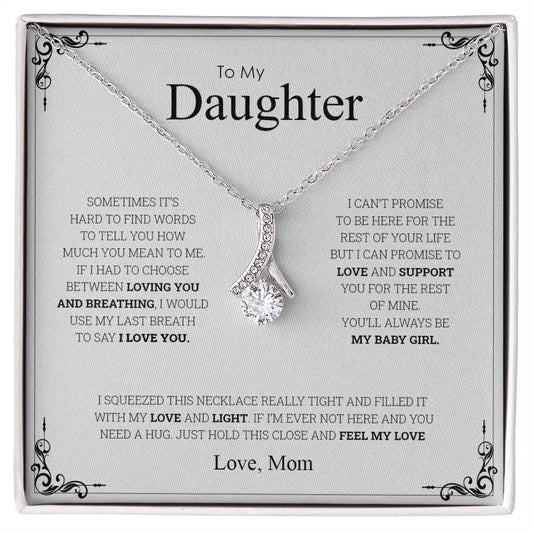 To My Daughter | Always Be My Baby Girl - Alluring Beauty necklace